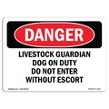 Signmission OSHA Sign, 12" Height, 18" Width, Aluminum, Livestock Guardian Dog On Duty Do Not Enter, Lndscp OS-DS-A-1218-L-2150
